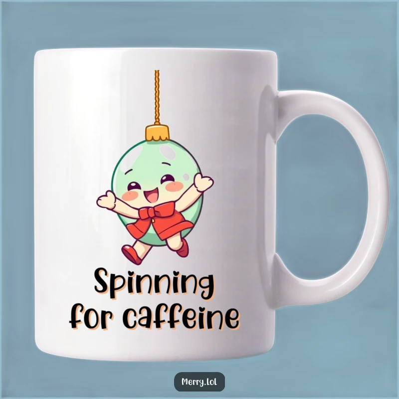 Funny Ornament Spin Mug: Hilarious Holiday Cheer for Festive Mornings