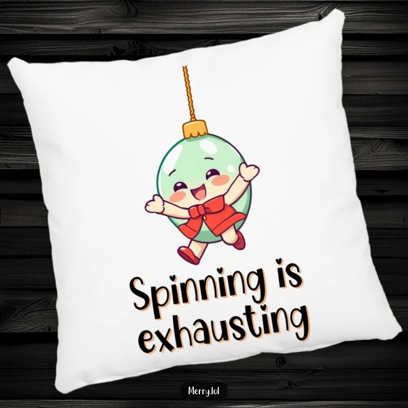 Funny pillow with a delighted Christmas ornament in a dizzying spin, bringing humorous holiday comfort.
