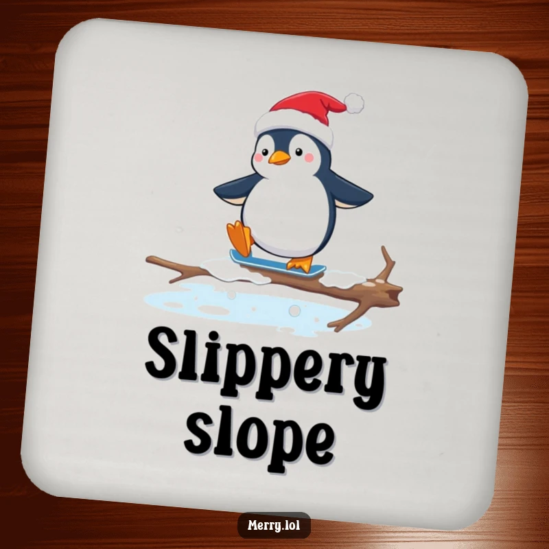 Funny drink coaster with a penguin in a Santa hat awkwardly ice skating on a slippery branch, protecting surfaces with humor.