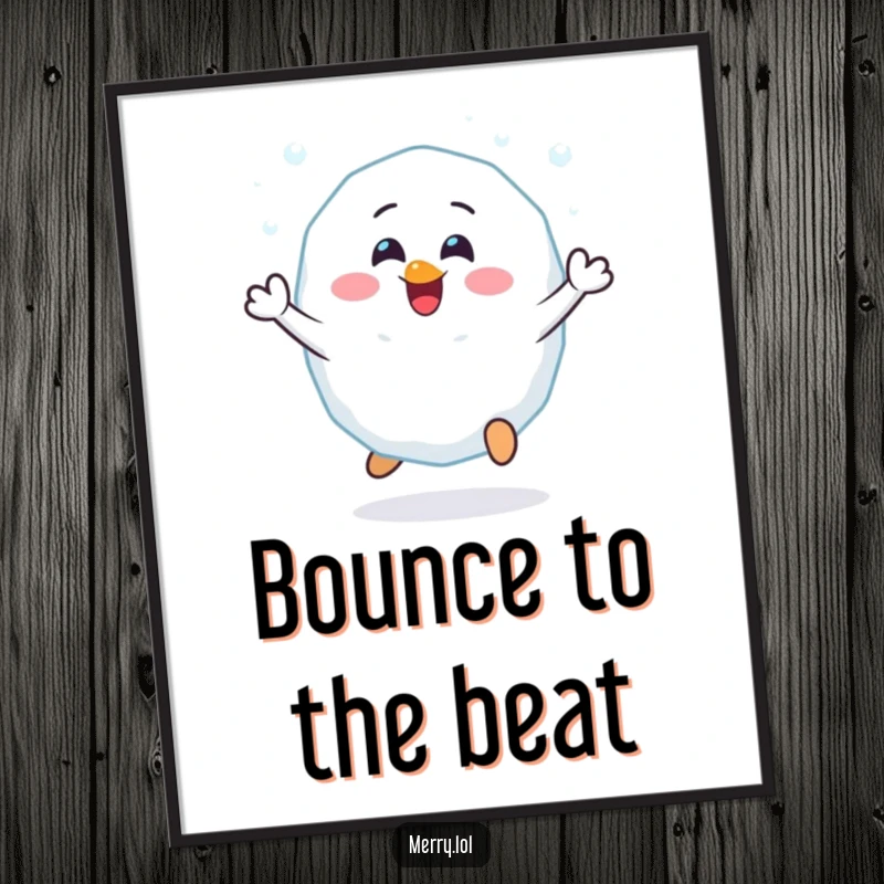 Funny Cheerful Snowball Poster: A happy snowball character bouncing with glee, embodying pure winter fun. Wall decor.