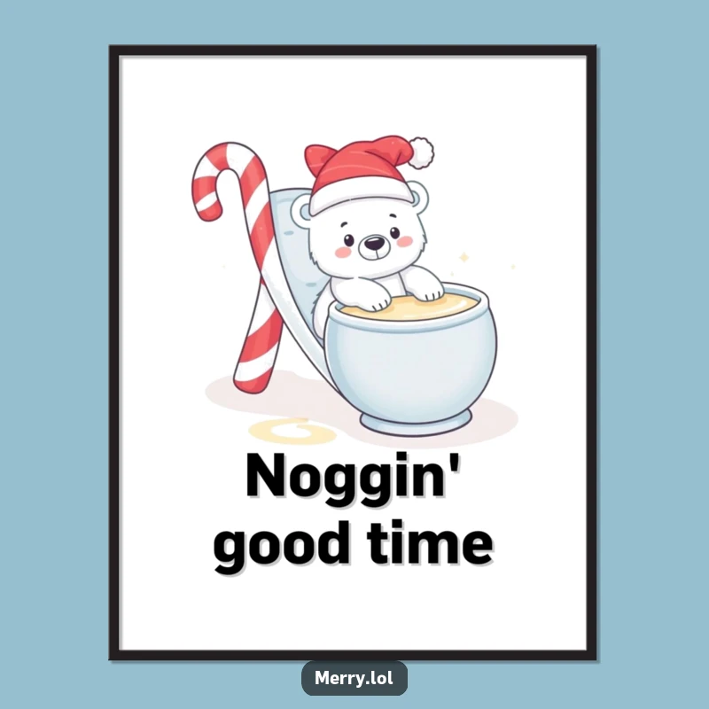Funny Polar Bear Eggnog Poster: Adorable Winter Art for Festive Walls