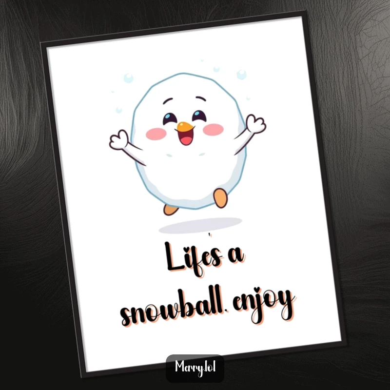 Funny Free Printable Wall Art: A cheerful snowball character joyfully bouncing with infectious glee and energy.