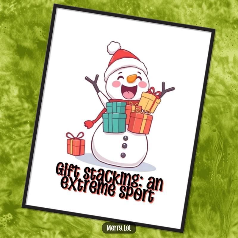 Funny free printable wall art depicting a comical snowman attempting to stack an impossible number of gifts, ready for a funny collapse.