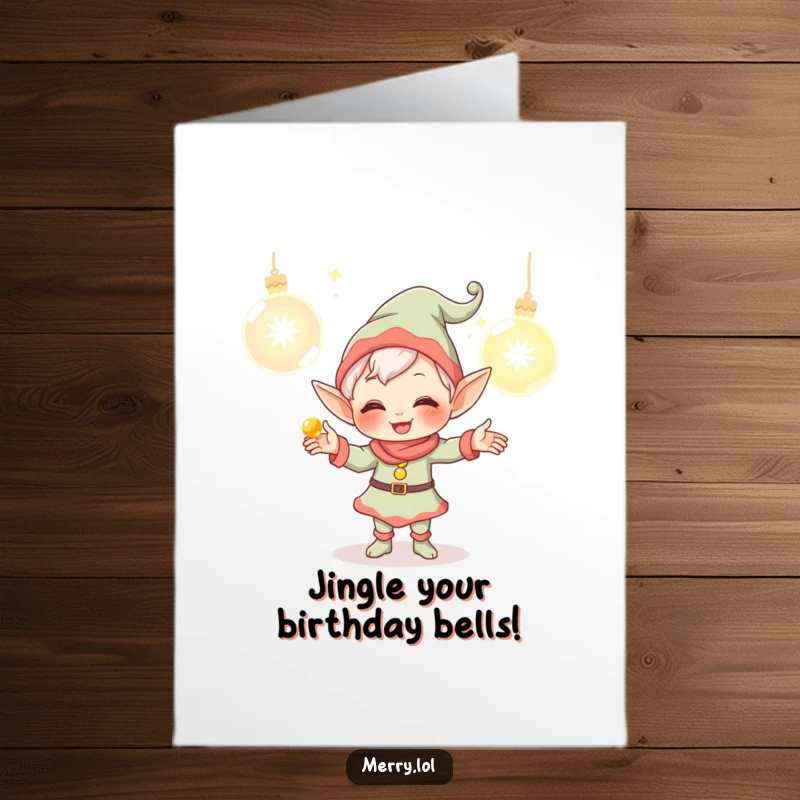 Funny Free Printable Birthday Card: A giggling elf juggles glowing ornaments, celebrating a bright and joyful birthday.