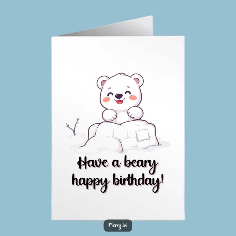 Funny Free Printable Polar Bear Birthday Card: Snow Fort Fun Downloadable Gift