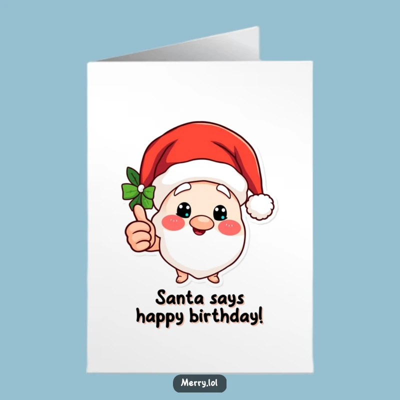 Free Printable Birthday Card: Jolly Santa Hat, Funny Downloadable Cheer Gift!