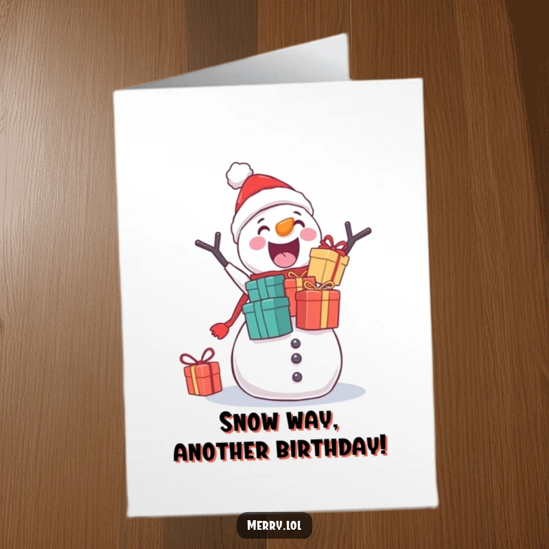 Funny free printable birthday card of an excited snowman struggling to balance a tower of holiday gifts, ready to tumble.