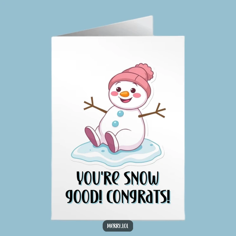 Free Printable Snowman Congrats Card: Slipping Grin, Wintry Downloadable Celebration