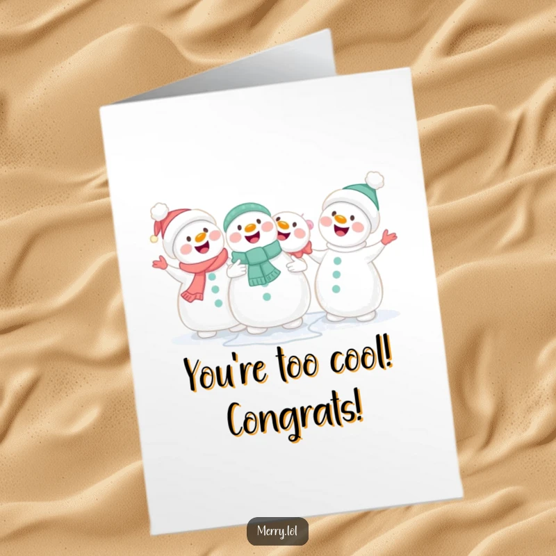 Free Printable Congratulations Card: A group of cute snowmen hold hands and sing joyfully.