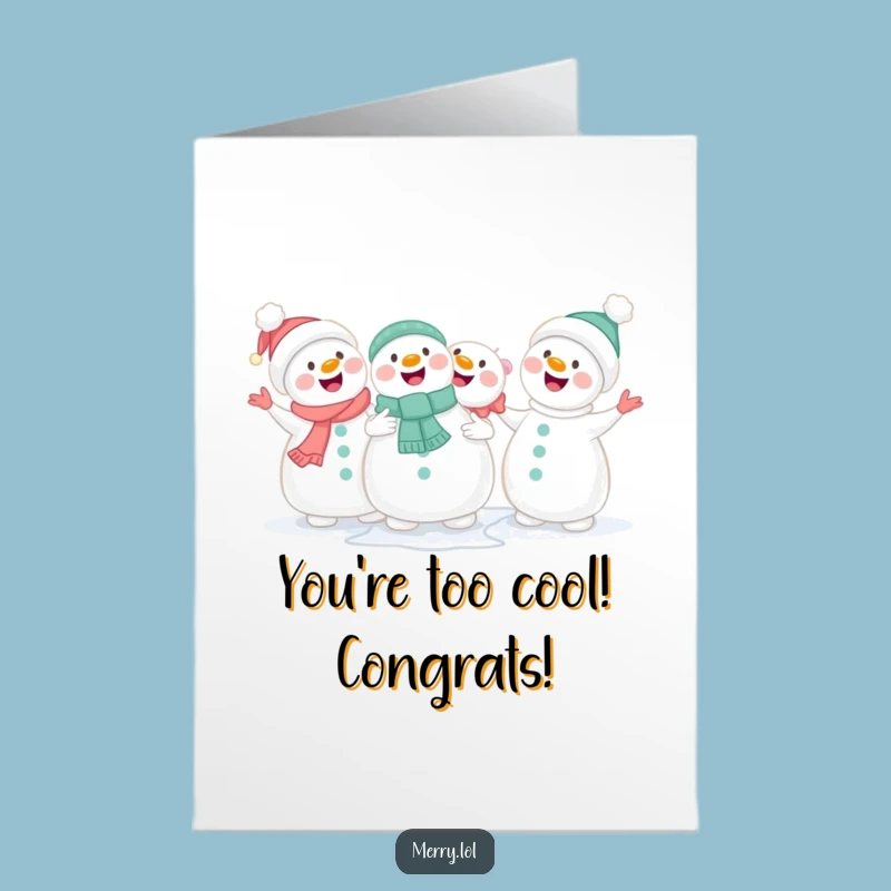 Free Printable Snowman Congratulations Card: Singing Snowmen Celebrate Your Success!
