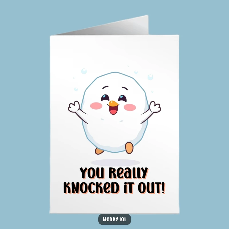 Free Printable Congratulations Card: Snowball Bounce Funny Congrats Downloadable