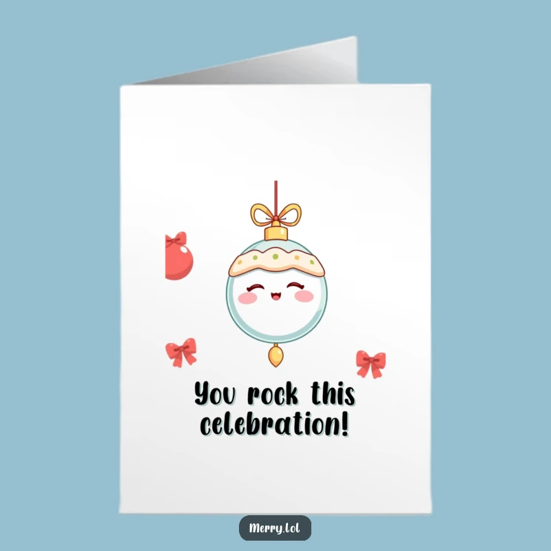 Free Printable Ornament Congratulations Card: Winking Ornament Cheers Your Success!