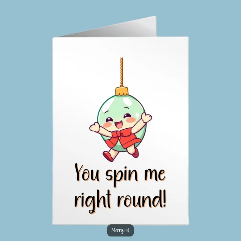 Free Printable Congrats Card: Dizzy Ornament, Humorous Downloadable Cheer!