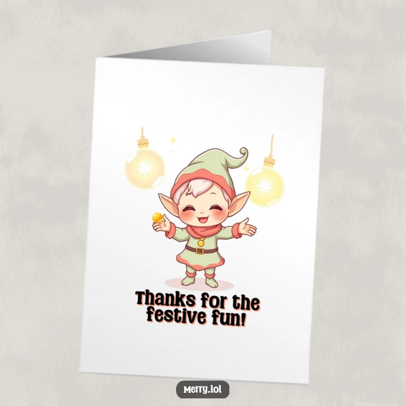 Funny Free Printable Thank You Card: A cheerful elf juggles luminous ornaments, expressing sincere gratitude with a giggle.