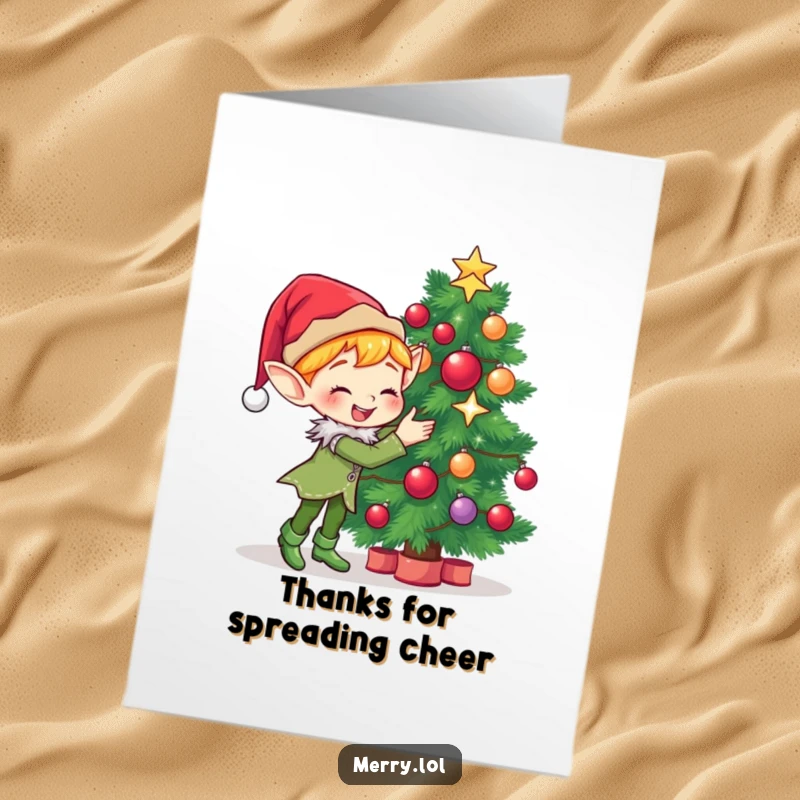 Funny Free Printable Thank You Card: Cute elf character gleefully decorating a Christmas tree with bright sparkles, a festive thank you.
