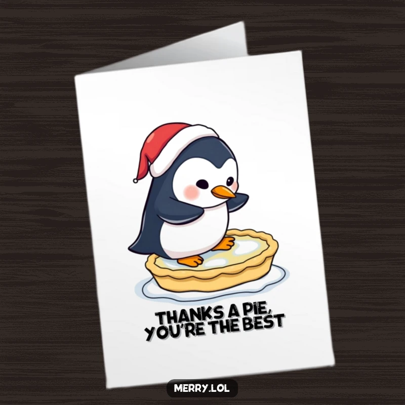 Funny Free Printable Thank You Card: A penguin wearing a Santa hat trying to ice skate on a frozen pie, sharing thanks.