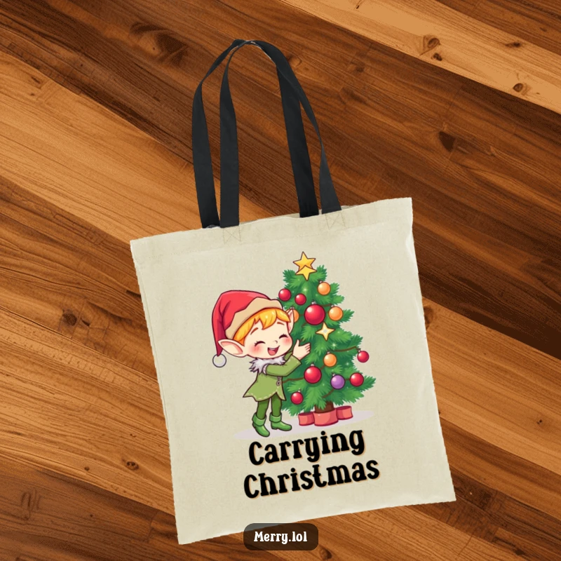 Funny Tote Bag with a cute elf character gleefully decorating a Christmas tree with sparkling ornaments and festive flair.